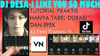 TUTORIAL EDIT VIDEO TRANSISI VN LAGU I LIKE YOU SO MUCH DJ DESA screenshot 4