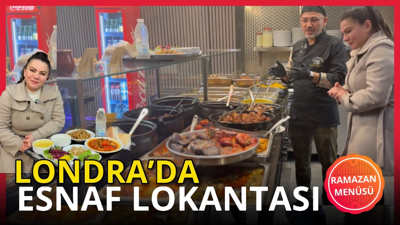 İngiltere’de Yöresel Lezzetler, Esnaf Lokantası  Ramazana Özel Menü #esnaflokantasi