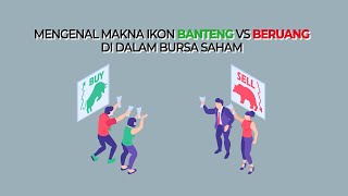 MENGENAL MAKNA IKON BANTENG VS BERUANG DI DALAM BURSA SAHAM | DID YOU KNOW