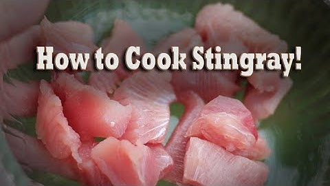 How to Cook Stingray (Easy Recipe for Eating Tasty Rays!)
