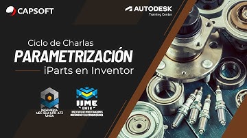 Parametricación iParts con Inventor - UMSA Autodesk
