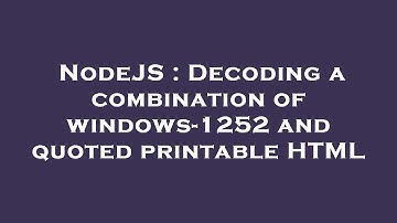 NodeJS : Decoding a combination of windows-1252 and quoted printable HTML