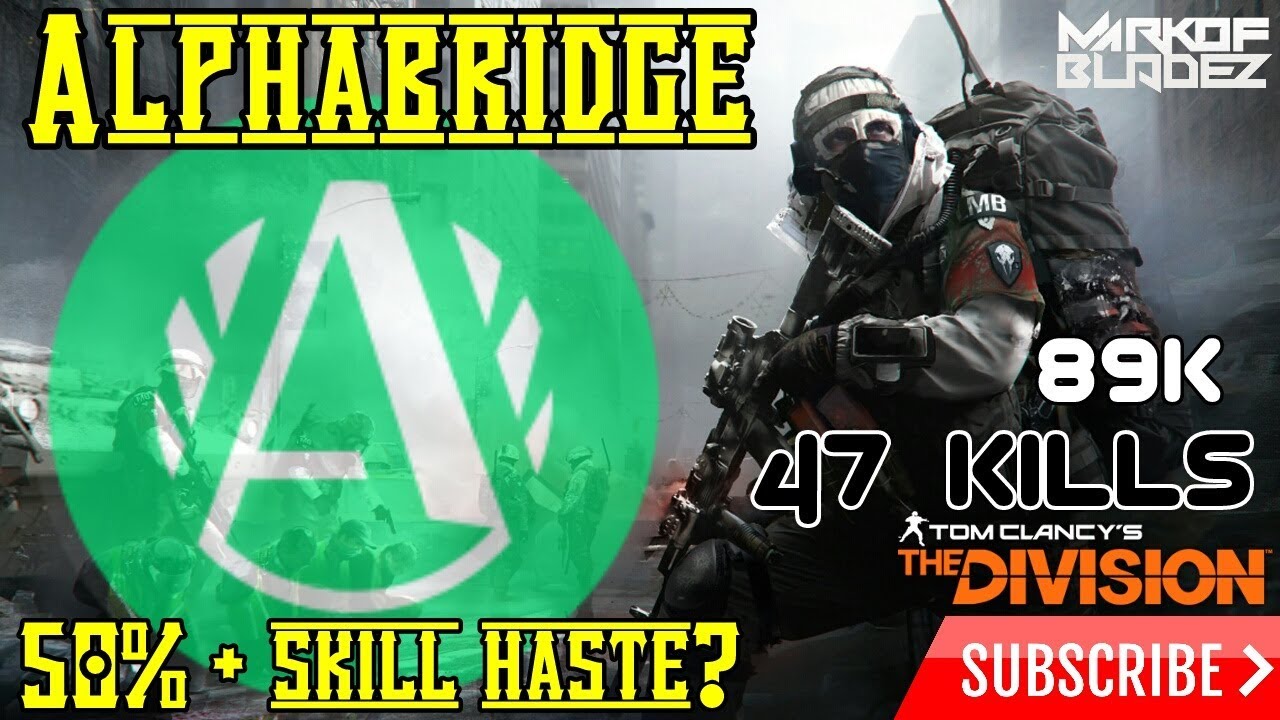 The Division 1.7 OP NINJA ALPHABRIDGE HYBRID BUILD / GAMEPLAY 89K 47 KILLS