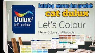 KATALOG WARNA & PRODUK CAT DULUX INTERIOR