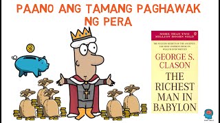 Paano Ang Tamang Paghawak Ng Pera? The Richest Man In Babylon Book Summary screenshot 5