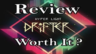 Hyper Light Drifter – Worth it? – [Review]