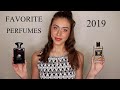 my TOP FAVORITE perfumes | 2019