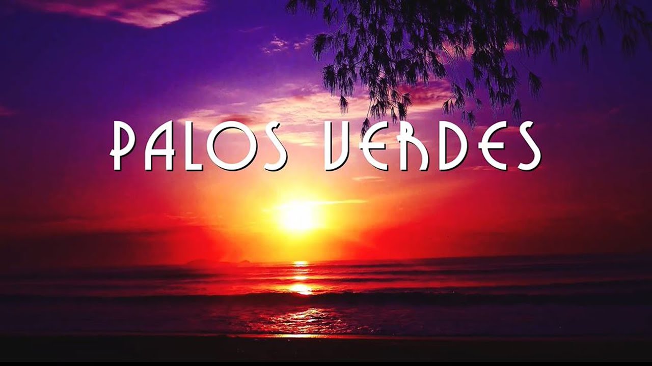 Palos Verdes (Lyric Video)