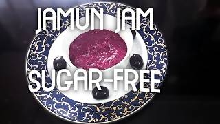 Jamun (Java Plum) Jam - Sugar-Free
