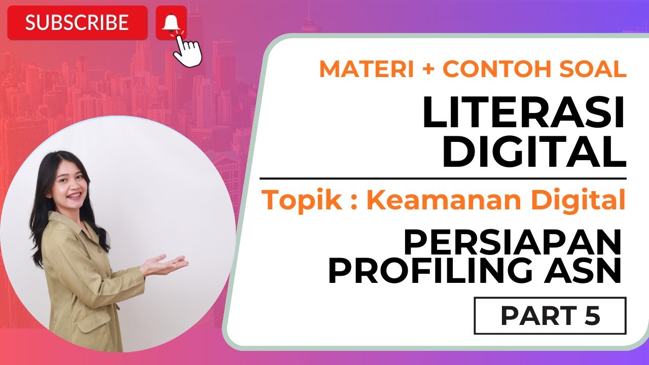Latihan Soal Literasi Digital Pro ASN | Sub Topik Keamanan Digital