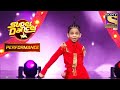 Tejas ने दिया स्टेज - तोड़ Performance | Super Dancer Chapter 3