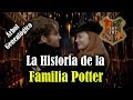 La Historia de la Familia Potter | Árbol Genealógico