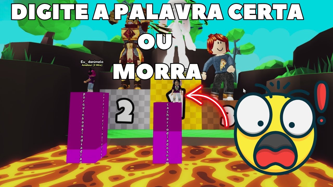 Digite a Palavra certa e grande ou você morre *DIGITE OU MORRA* YouTube