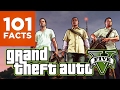 101 Facts About Grand Theft Auto V