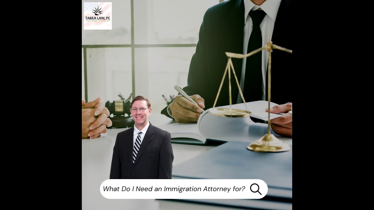Why Do I Need an Immigration Attorney? | Best Immigration Lawyer in Pensacola, Florida | Tabea Law