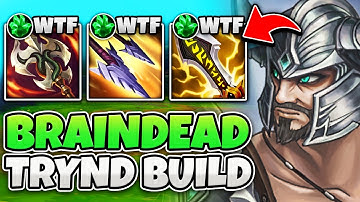 I INVENTED A NOOB FRIENDLY TRYNDAMERE BUILD! (ANYONE CAN CARRY WITH THIS)