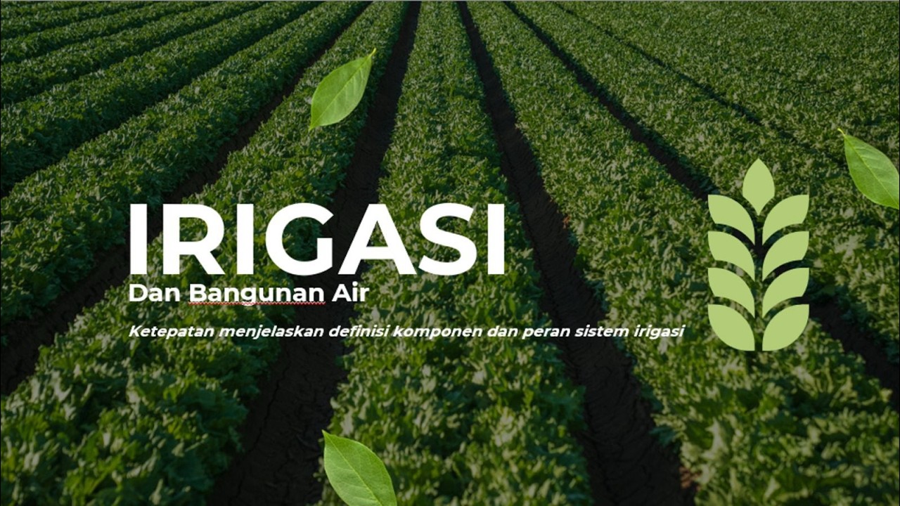 Irigasi: Konsep Dasar Sistem Irigasi dan Konsep Pola Tanam