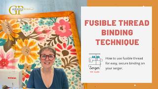 Fusible Thread Binding Technique
