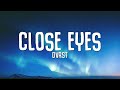 Dvrst  close eyes lyrics