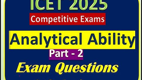 Analytical Ability Questions and Answers, ICET 2025 Preparation, Exam Questions, MBA and MCA