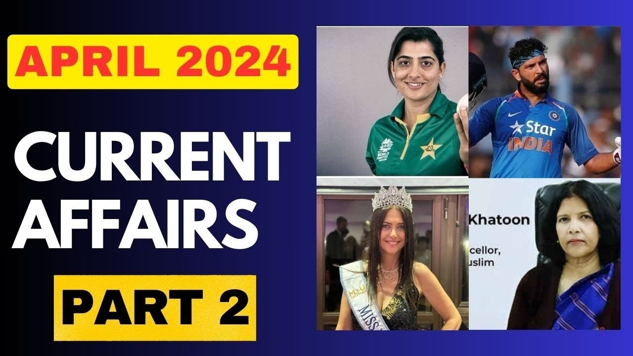 SSC JE 2024 | Tier 1 | Monthly Current Affairs | April 2024 | Part 2 ...