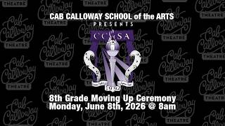 Cab Calloway School's 8th Grade Moving Up Ceremony 2026 | Cab Calloway School of the Arts