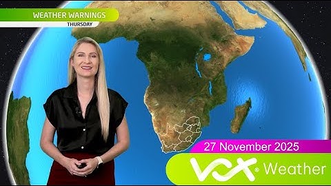 27 November 2025 | Vox Weather Forecast