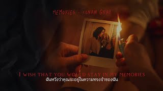 [THAISUB] Conan Gray - Memories Lyrics (แปลไทย)