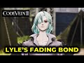 How to activate Lyle's Fading Bond (Save Lyle) | Code Vein 2