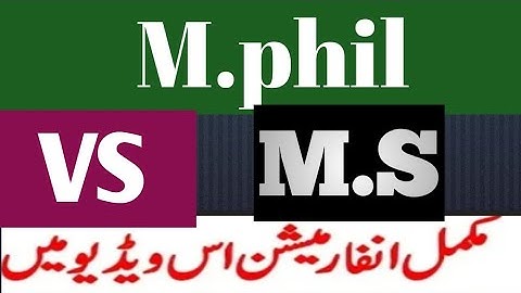 What is diffence between MS and M.Phil-Ms vs m.phil