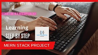 Lecture # 29 MERN Stack Project API for get single product  #reactjs #nodejs #api  #mongodb #express