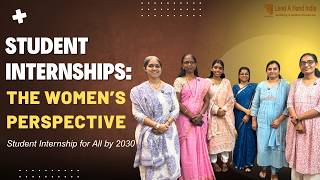 Student Internships Could Change a Student’s Career Choice | Lend A Hand India