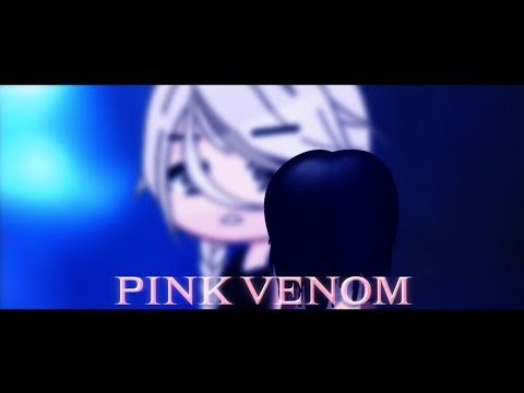 BLACKPINK "Pink Venom" GCMV Teaser | Gacha Club