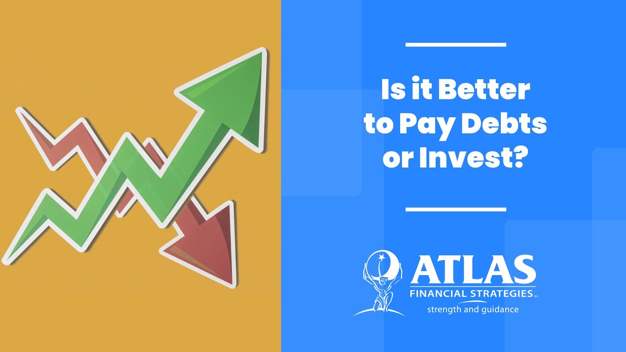 Is it Better to Pay Debts or Invest? YouTube