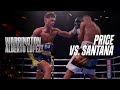 Fight highlights  hopey price vs jonathan santana