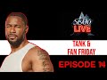 Capture de la vidéo Sisqo Live, Ep. 14 -- Tank & Fan Friday