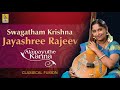 Swagatham krishna   classical fusion by jayashree rajeev  alaipayuthe kanna