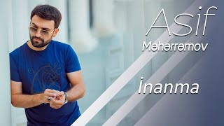 Asif Məhərrəmov - İnanma