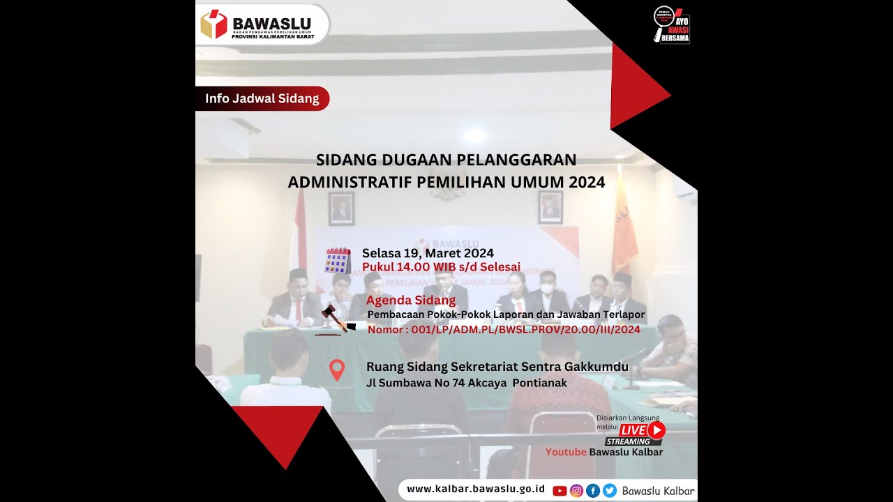 SIDANG ADMINISTRASI DUGAAN PELANGGARAN PEMILIHAN UMUM 2024