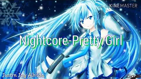 Nightcore - Pretty Girl