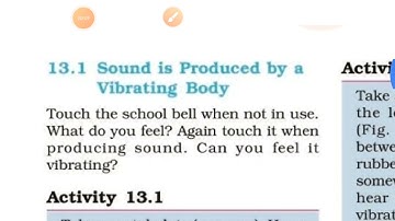 sound  is produced by the vibrating body   class 8 science chapter 13 sound