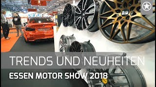 Essen Motor Show 2018 | Felgentrends 2019 | felgenoutlet.de