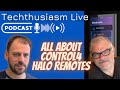 All about control4 halo remotes  setup with dan decarlo  techthusiasm live podcast