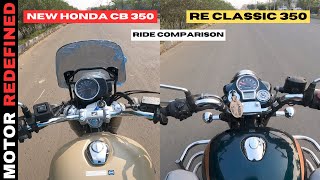 All New Honda CB350 2024 Model Vs Royal Enfield Classic 350 Ride Comparison | Who's the Best?