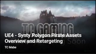 UE4 -  Synty Polygon Pirate Assets Overview and Retargeting