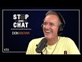 Don brown  stop and chat  the nine club with chris roberts  episode 70