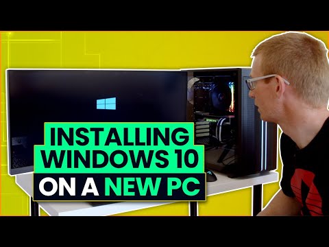 How to Install Windows 10 on a New PC