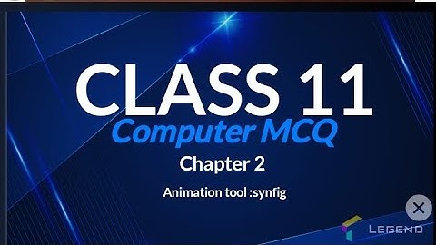 CLASS 11 CHAPTER 2 || MCQS ||ANIMATION TOOL SYNFIG GUJARAT BOARD ENGLISH MEDIUM ||GSEB STD 11