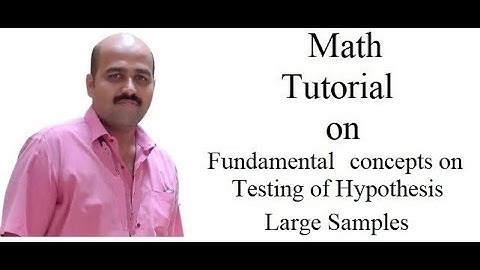 Testing of Hypothesis   Large samples