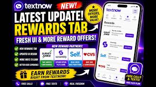 TextNow Just Upgrade Their Rewards Tab In App!